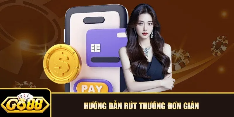 Hướng dẫn rút thưởng đơn giản